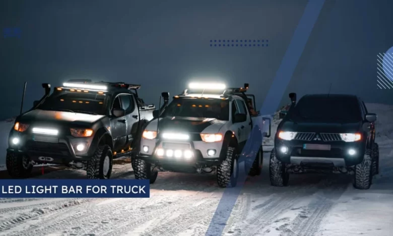 How to Choose an LED Light Bar for Truck: A Friendly Guide How to Choose an LED Light Bar for Truck: A Friendly Guide